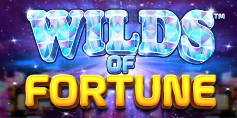 Play Wilds Of Fortune slot