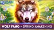 Wolf Fang – Spring Awakening