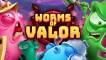 Worms of Valor