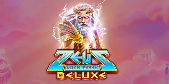 Zeus Rush Fever Deluxe (Ruby Play)